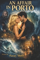 An Affair in Porto B0GBFQZ62F Book Cover
