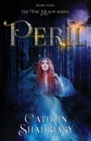 Peril (The Fae Realm) 1732845336 Book Cover