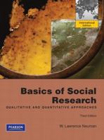 Basics of Social Research: Qualitative and Quantitative Approaches 0205927904 Book Cover