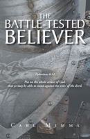 The Battle-Tested Believer 1638441723 Book Cover