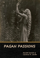 Pagan Passions 145287364X Book Cover
