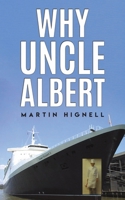 Why Uncle Albert 1035877910 Book Cover