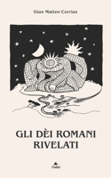 Gli dèi romani rivelati (Italian Edition) 8894611787 Book Cover