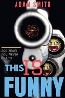 Funny Jokes for Adults "This Is Funny" (Best Jokes of 2016) 1540486826 Book Cover