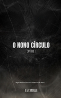 O NONO CÍRCULO: CAPÍTULO I (Portuguese Edition) B0DR9BR3YB Book Cover
