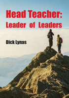 Head Teacher: Leader of Leaders 1789552214 Book Cover