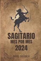 Sagitario 2024: Horóscopo Personalizado, Predicciones Detalladas y Astrología Reveladora (Viaje Celestial: Libros del Zodiaco) (Spanish Edition) B0CNZW4K8K Book Cover