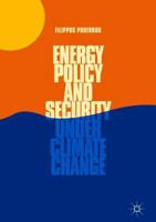 Energy Policy and Security Under Climate Change 3319771639 Book Cover