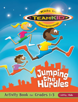 TeamKID: Jumping the Hurdles - Activity Book for Grades 1-3 1415867445 Book Cover