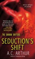 Seduction's Shift 0312549113 Book Cover