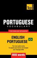 Portuguese vocabulary for English speakers - English-Portuguese - 9000 words: Brazilian Portuguese 1787674487 Book Cover
