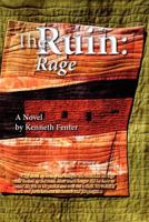 The Ruin: Rage 1479163988 Book Cover