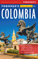 Frommer's EasyGuide to Colombia 1628872845 Book Cover