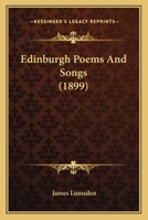 Edinburgh Poems And Songs 124104466X Book Cover