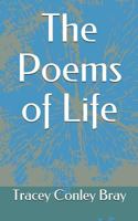 The Poems of Life 1977628745 Book Cover