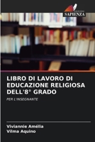 Libro Di Lavoro Di Educazione Religiosa Dell'8° Grado (Italian Edition) 6207917596 Book Cover