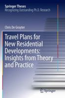 Travel Plans for New Residential Developments: Insights from Theory and Practice 9811095264 Book Cover