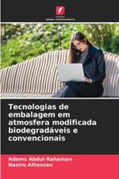 Tecnologias de embalagem em atmosfera modificada biodegradáveis e convencionais 6208477093 Book Cover