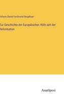 Zur Geschichte der Europ�ischen H�fe seit der Reformation 3382015951 Book Cover