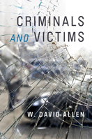 Criminals and Victims 080476252X Book Cover