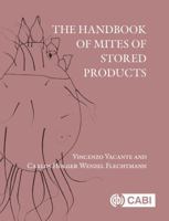 The Handbook of Mites of Stored Products 1786390892 Book Cover