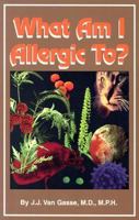 What Am I Allergic To? 1882792173 Book Cover