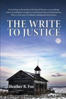 The Write to Justice 0993770622 Book Cover