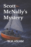 Scott McNally's Mystery 1542869722 Book Cover