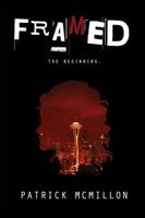 Framed: The Beginning 1478791098 Book Cover