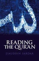 Reading the Quran: The Contemporary Relevance of the Sacred Text of Islam 0199836744 Book Cover
