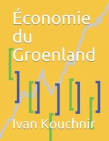 �conomie du Groenland B086G6CS28 Book Cover