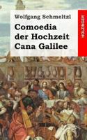 Comoedia der Hochzeit Cana Galilee 1482712792 Book Cover