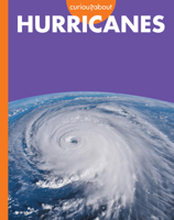 Curious about Hurricanes (Curious about Extreme Weather) B0FBQHXP8P Book Cover