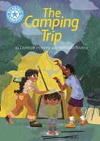 Reading Champion: The Camping Trip: Independent Reading Blue 4 1445174391 Book Cover