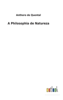 A Philosophia de Natureza 3752492287 Book Cover