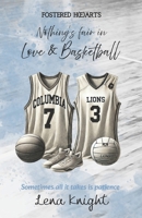 Nothing's fair in Love & Basketball (Fostered H B0FTFMRGXH Book Cover