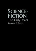 Science-Fiction: The Early Years 0873384164 Book Cover