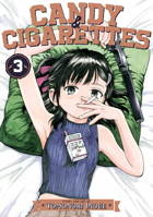 CANDY AND CIGARETTES Vol. 3 1638588716 Book Cover