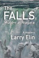 The Falls: Murder at Niagara B0FVFG64SY Book Cover