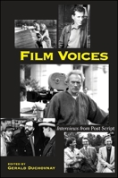 Film Voices: Interviews from Post Script (Suny Series, Cultural Studies in Cinema/Video) 0791461564 Book Cover