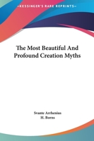 The Most Beautiful And Profound Creation Myths 1162836075 Book Cover