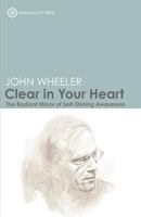 Clear in Your Heart 0956643205 Book Cover