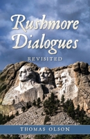 Rushmore Dialogues: Revisited B0GFB32RTG Book Cover