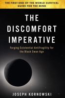 The Discomfort Imperative: Forging Existential Antifragility for the Black Swan Age B0H5TJQR9H Book Cover