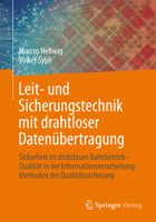 Leit- Und Sicherungstechnik Mit Drahtloser Datenubertragung: Sicherheit Im Drahtlosen Bahnbetrieb . Qualitat in Der Informationsverarbeitung . Methoden Der Qualitatssicherung 3658054352 Book Cover