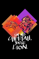 I'm No Cheetah You're Lion: Empower Journal For Women Bosses - Female Empowerment 3 Month Undated Daily Planner & Gratitude Notebook 1696089026 Book Cover