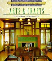 Arts & Crafts (Architecture & Design Library) 0760754837 Book Cover