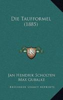 Die Taufformel (1885) 1120425557 Book Cover
