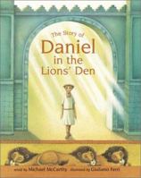 The Story of Daniel the Lion's Den 1841482099 Book Cover