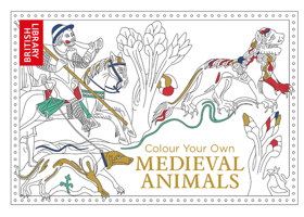Colour Your Own Medieval Animals 1911216228 Book Cover